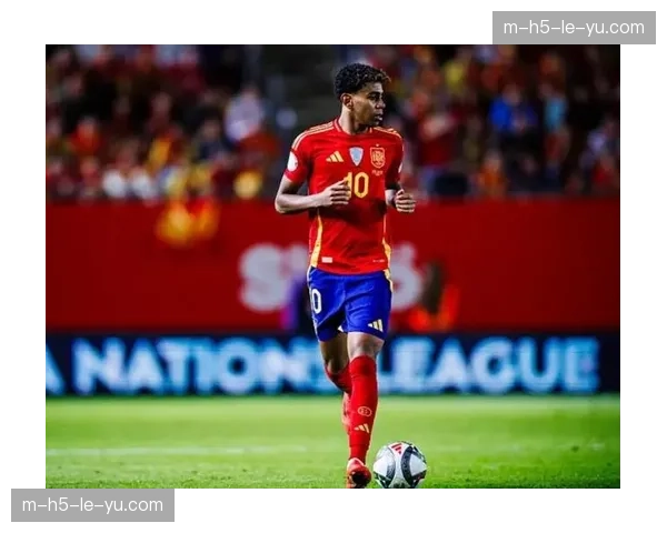 西班牙主帅欲保护亚马尔，左腿筋伤情或促发前两轮小组赛轮换